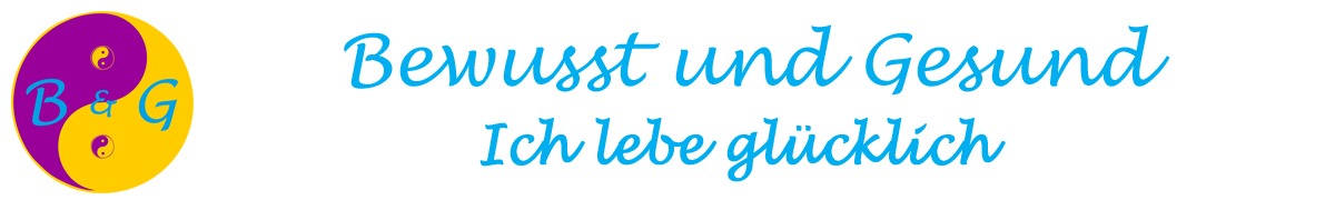 Bewusst und Gesund